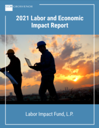 Cover of 2021 GCM Grosvenor Labor Impact Report