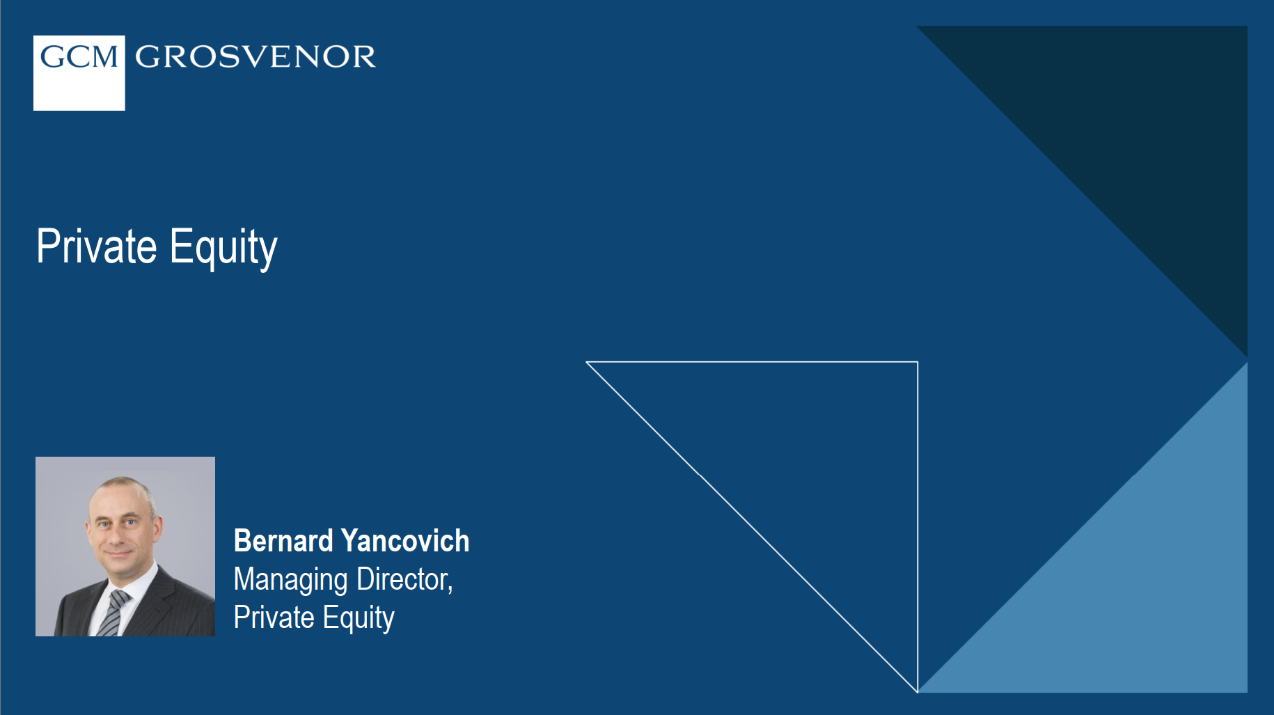 GCM Grosvenor's 2025 Investor Day Presentation section cover with the title "Private Equity" and a photo of Bernard Yanchovich, Managing Director, Private Equity.